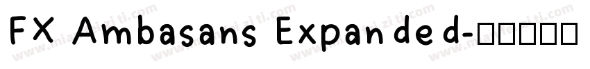 FX Ambasans Expanded字体转换